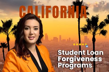 California Student Loan Forgiveness Programs