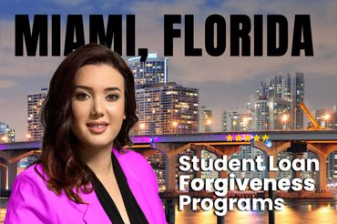 Miami Student Loan Forgiveness Programs