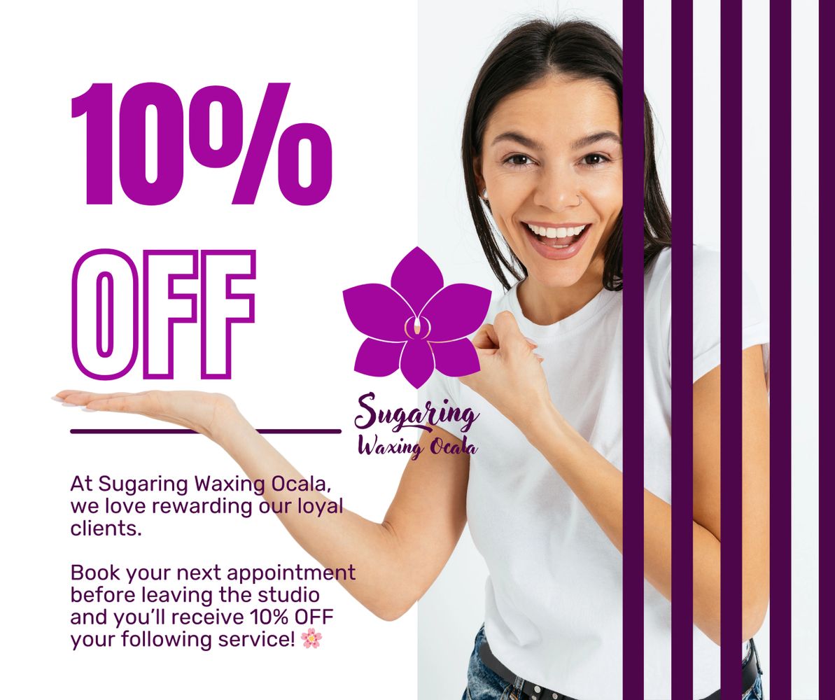 Happy woman promoting 10% off at Sugaring Waxing Ocala. Doesn't matter if is just a Brazilian Wax, a Vajacial Services or a full body waxing. You will get 10% off your entire session.