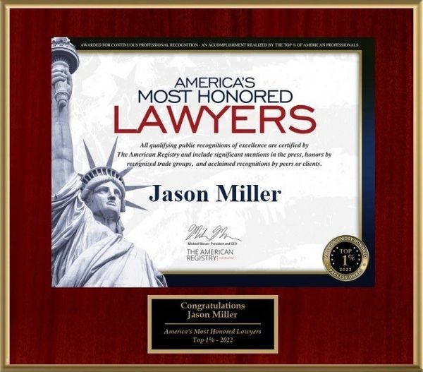 Certificate honoring Jason Miller as one of America's most honored lawyers for 2022.