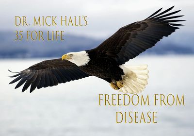 Dr. Mick Hall www.35forlife.com