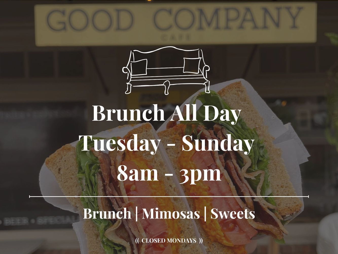 Brunch Tuesday - Sunday