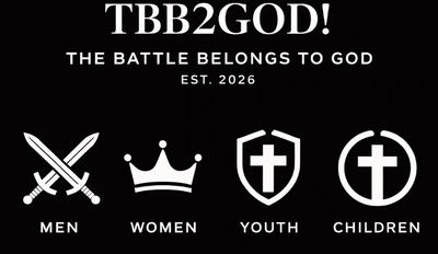 TBB2GOD! The Battle Belongs to God, established 2026, with symbols for men, women, youth, and children.