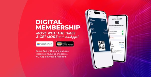 Digital membership with h.i.Apps offers easy access via Google and Apple Wallets.