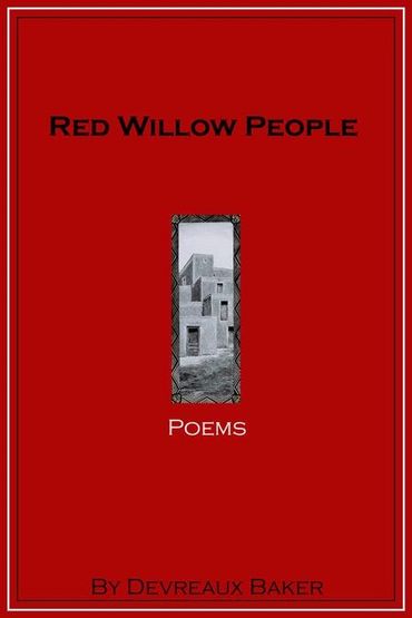 "Red Willow People: Poems" by Devreaux Baker, with a black and white image of adobe buildings.