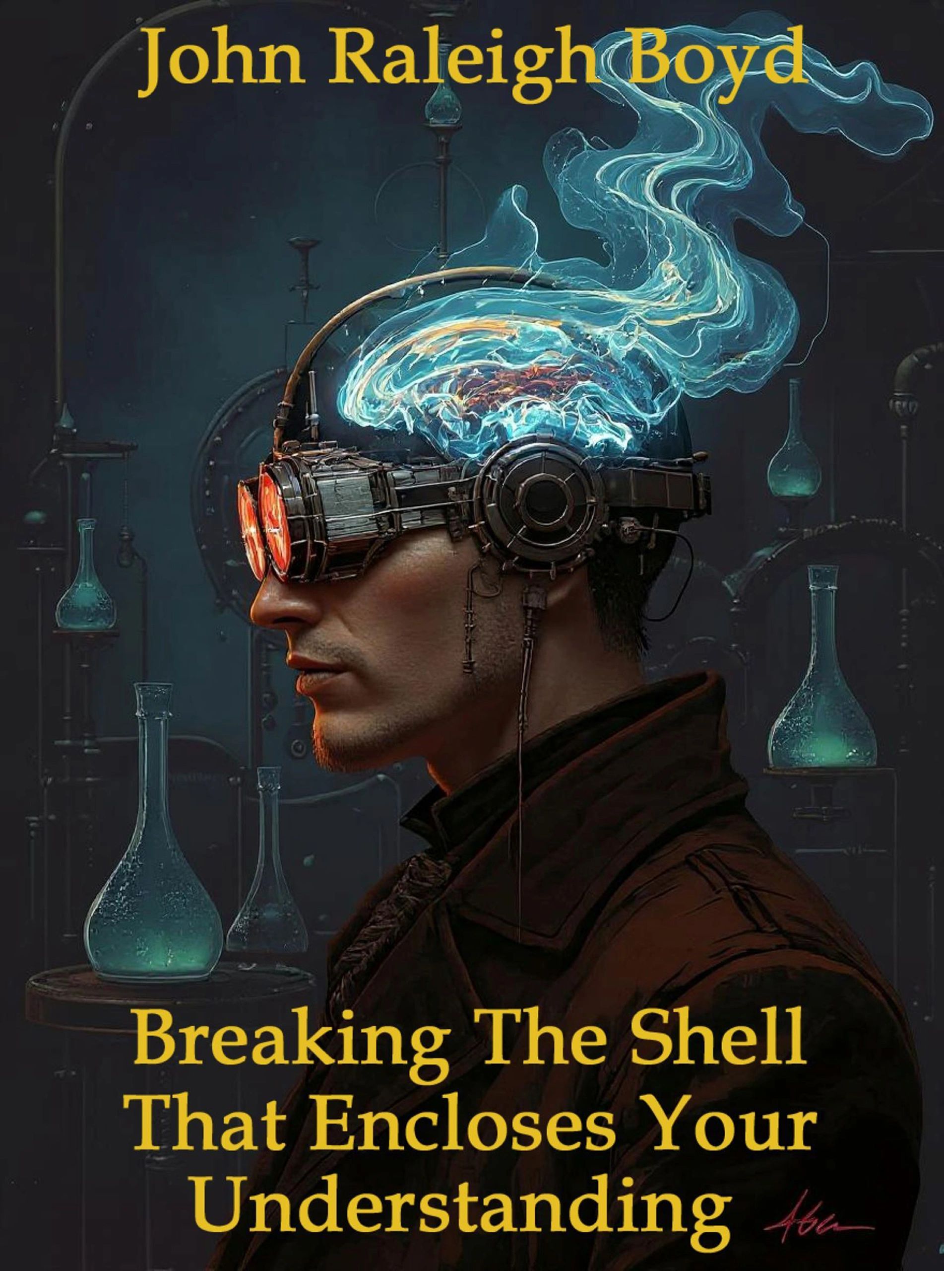 Breaking The Shell That Encloses Your Understanding Cover