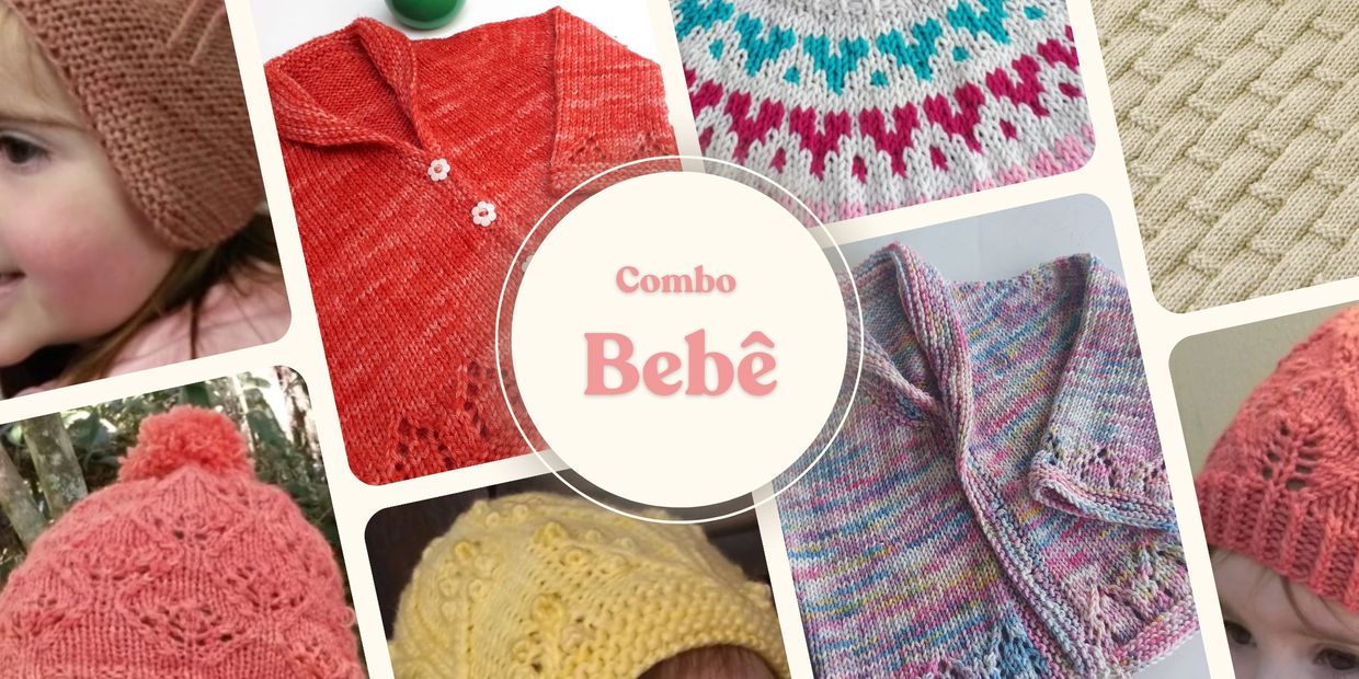 Collage of colorful knitted baby clothing and hats titled 'Combo Bebê'.