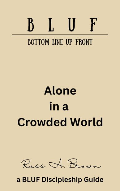 Book cover titled 'Alone in a Crowded World' by Russ A. Brown.