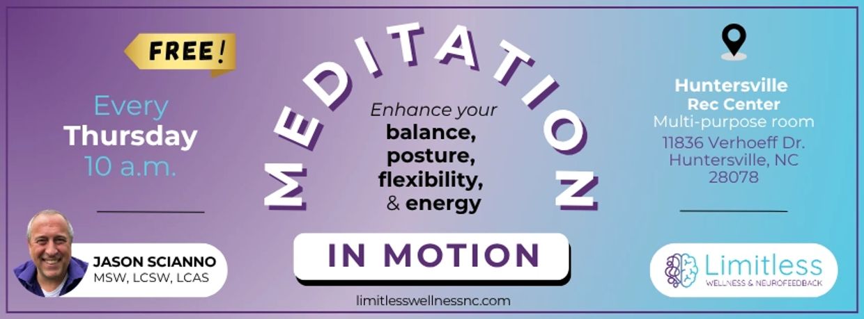 free Meditation in Motion classes at Huntersville Rec Center