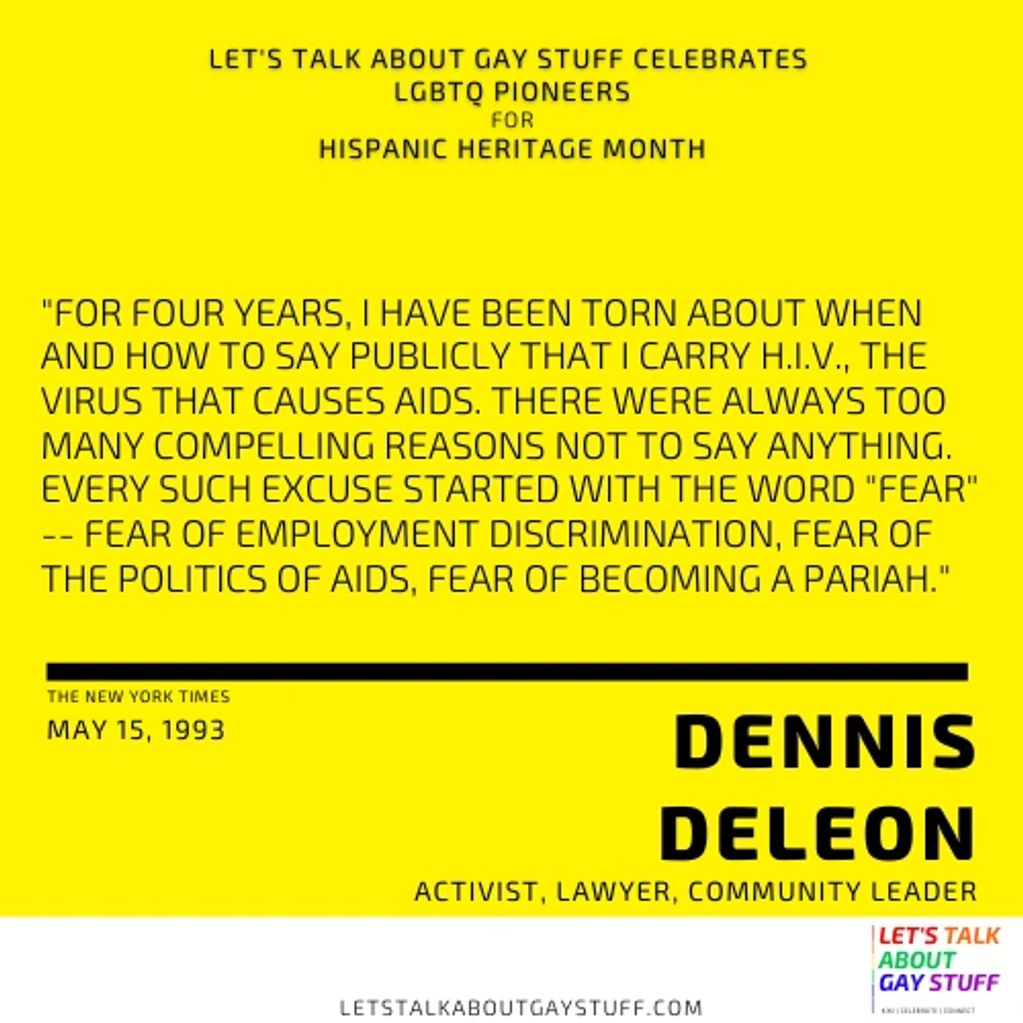 Dennis deLeon
Hispanic Heritage Month
Latinx History
LGBTQ Latinx Pioneer
LGBTQ Pioneer - activist,