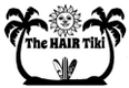 The HAIR Tiki