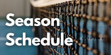 Seasons Schedule at the Marcus Lewis Tennis Center