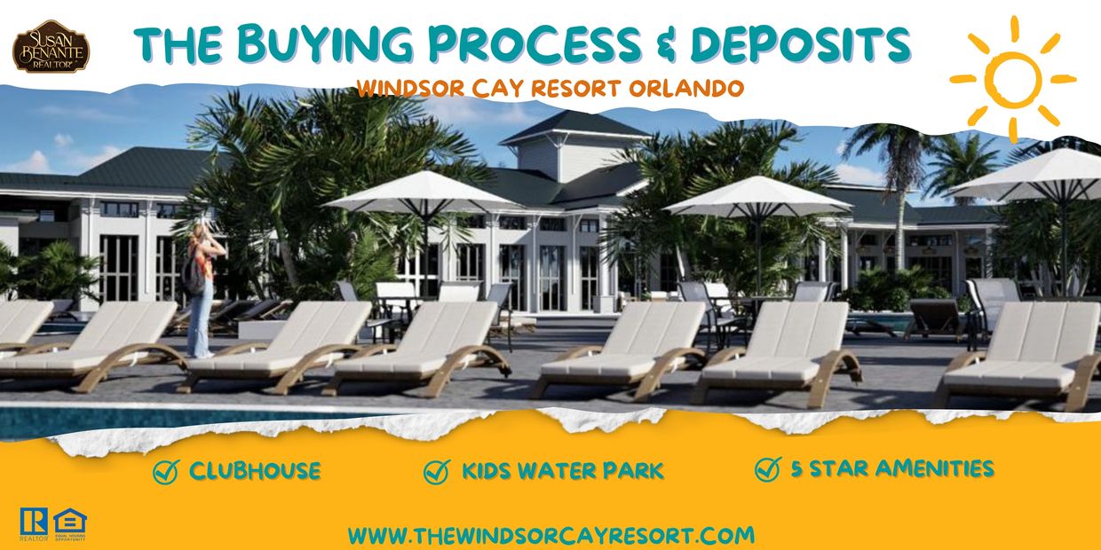 Windsor Cay Resort in Clermont FL - How to buy and deposit process