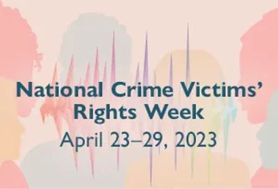 National Crime Victims' Rights Week 2023
