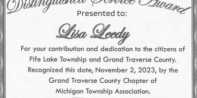 Distinguished Service Award by the Grand Traverse County Chapter of Michigan Township Association