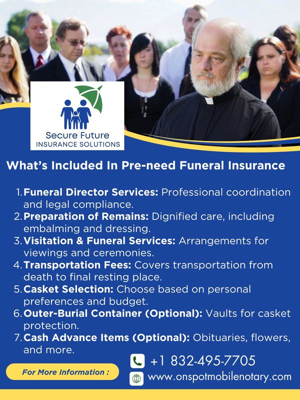 What is included in Pre-need Funeral Insurance,Call 832-495-7705