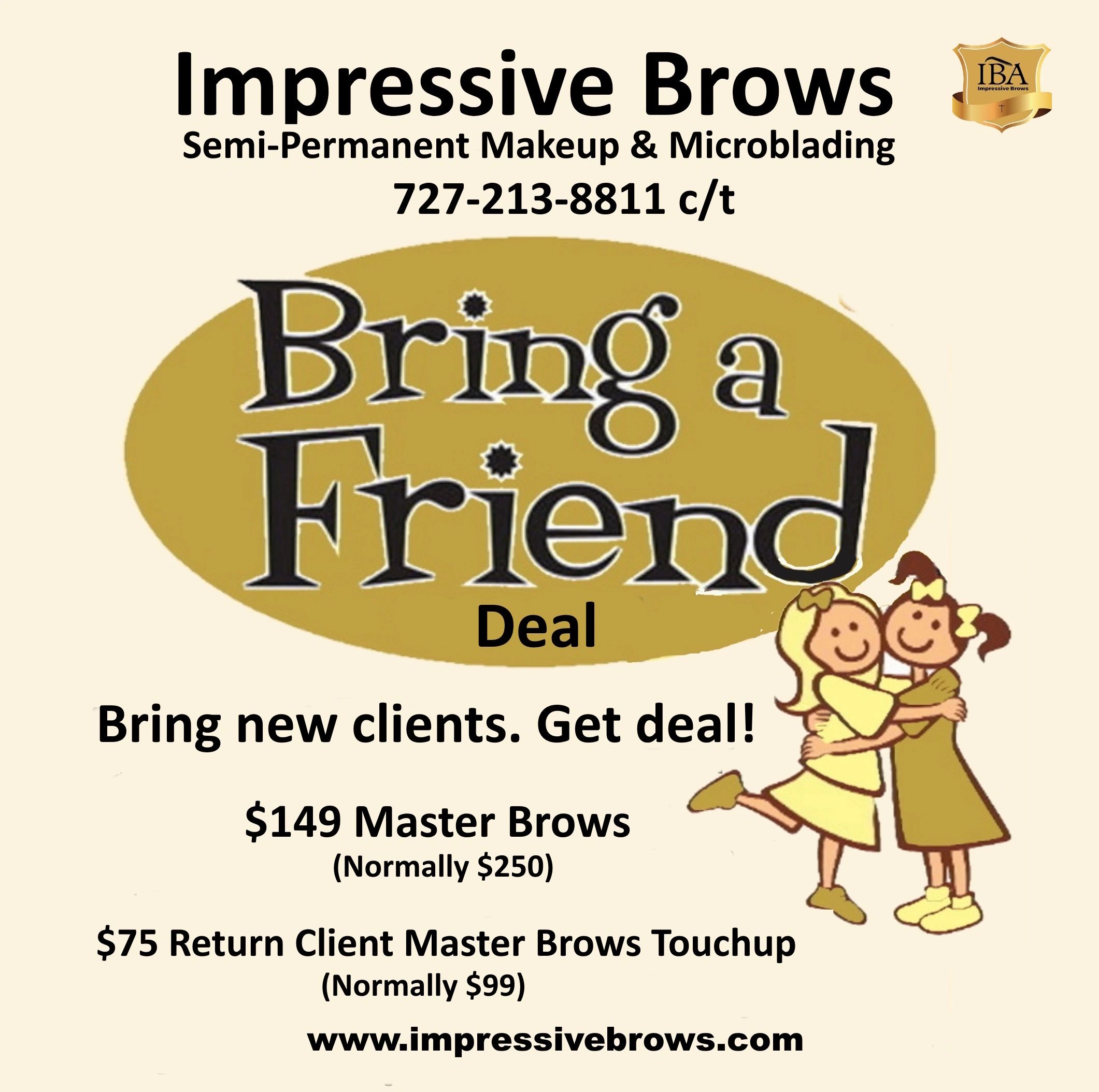Bring-A-Friend Deal.