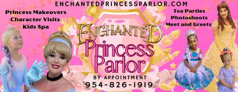 Enchanted Princess Parlor
954-826-1919
