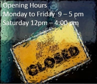 Sign on Door says Closed Opening hours Monday to Friday 9 till 5pm
