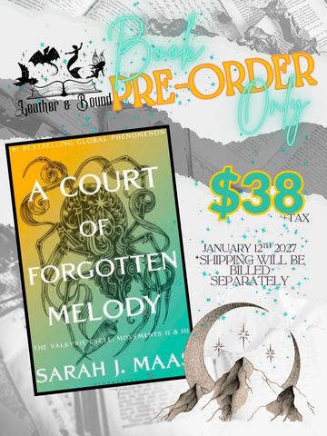 Pre-order the book "A Court of Forgotten Melody" by Sarah J. Maas for $38.