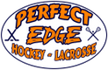 Perfect Edge Hockey - Lacrosse