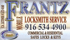 Frantz Locksmith Service (916)534-4900 serving Sacramento. Your Safe Commercial Residential Automotive locksmiths