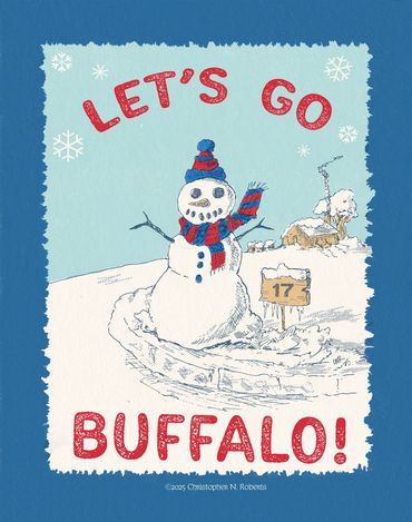 Let's Go Buffalo Snowman Poster & Greeting Card, pen & ink with digital color