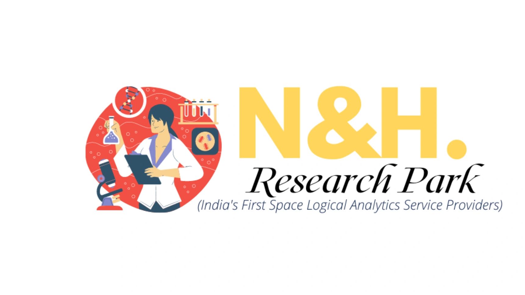 N&H Research park - India's First Private Space Logical Analytics Service Providing Company