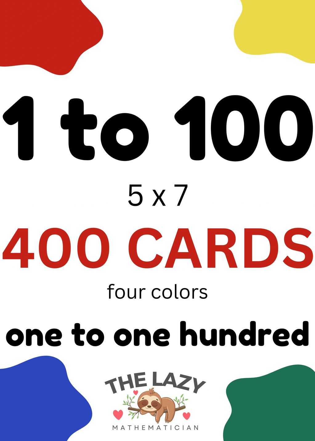 Four sets of counting cards 1 to 100.  5 x 7 cards.  A set of blue, red, yellow and green cards.