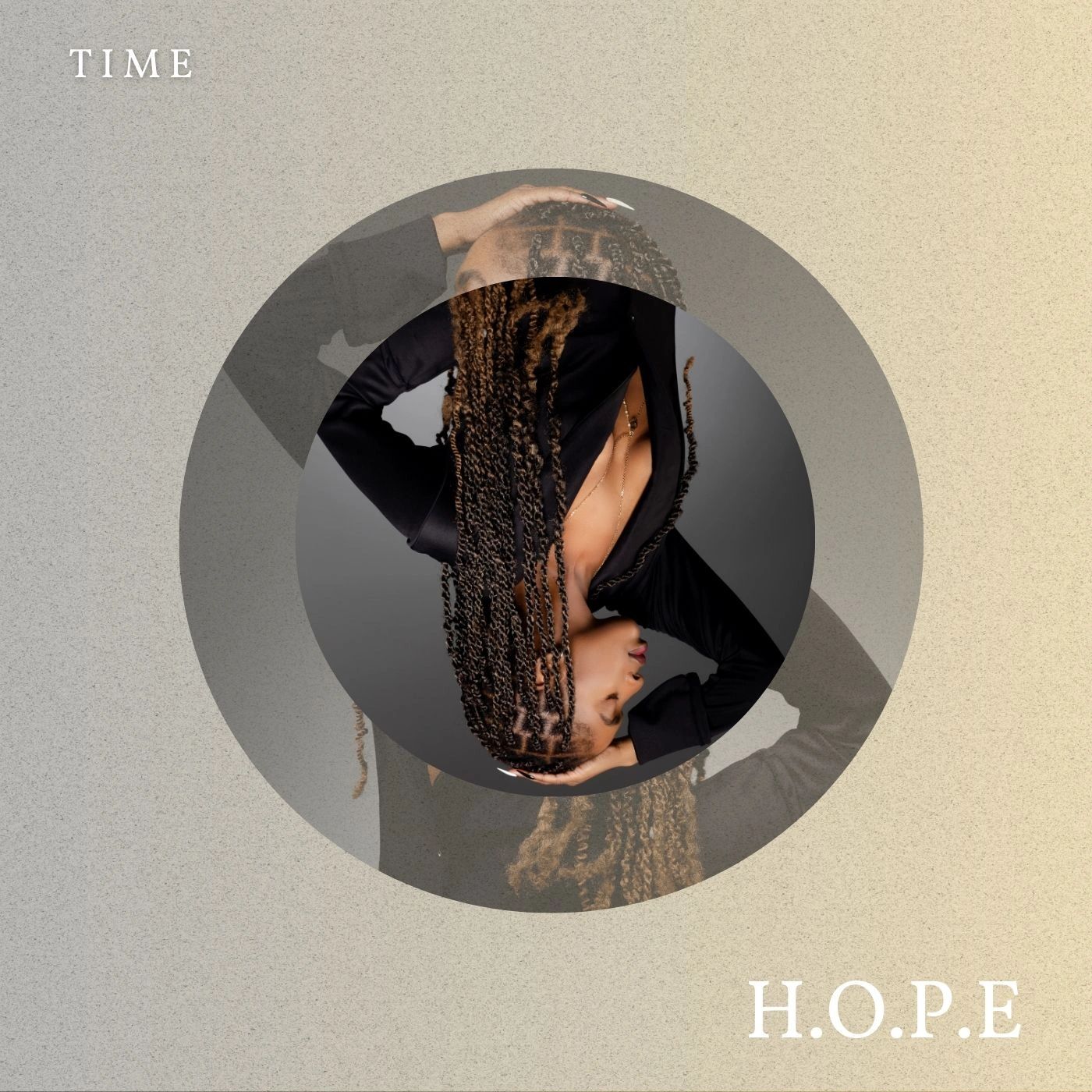 H.O.P.E - Time EP Coming Soon!

hopemusiq.com

#HOPEMUSIQ
#TimeEP