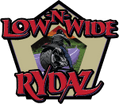 Low-N-Wide Rydaz