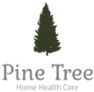 Pine Tree Home Healthcare and Staffing
