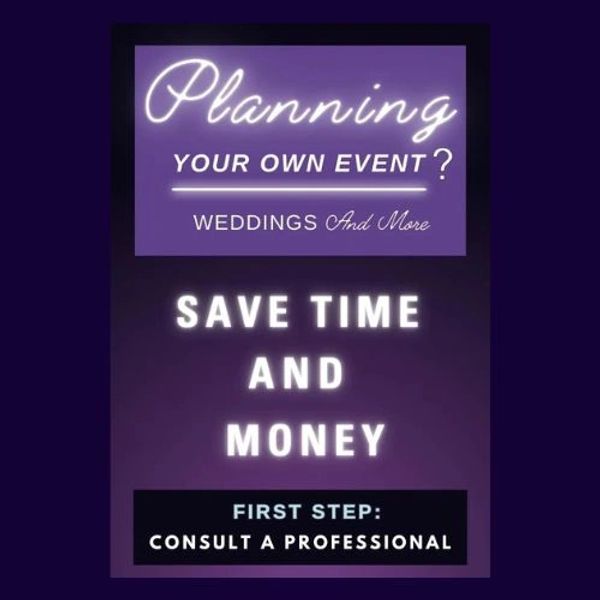 Planning your event? Save time and money by consulting a professional.