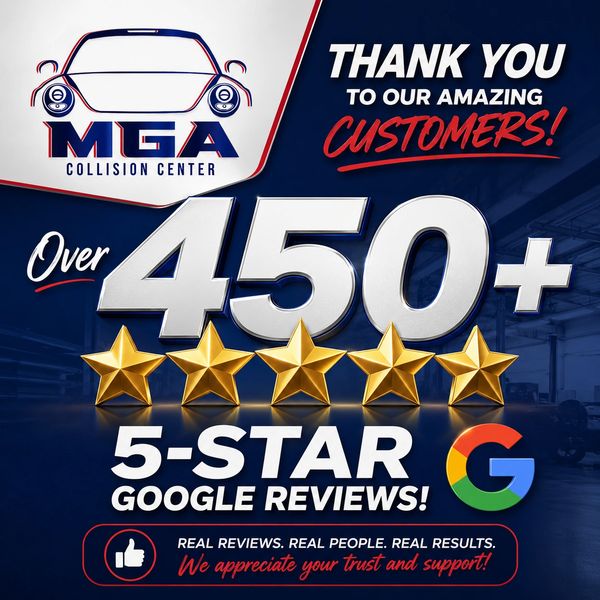 MGA Collision Center thanks customers for 450+ 5-star Google reviews.