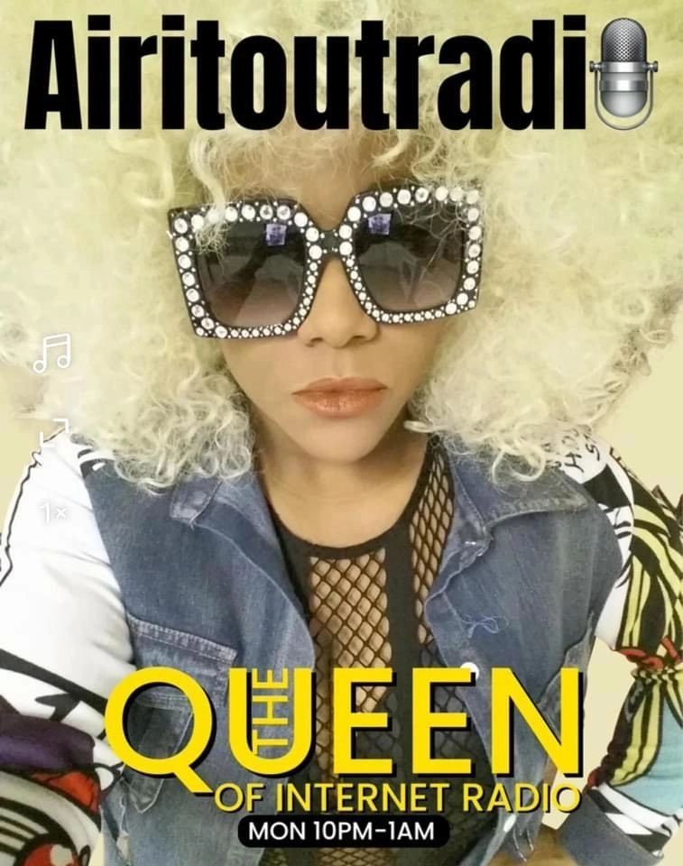 The Queen of internet radio mondays 10pm-1am on Airitoutradio