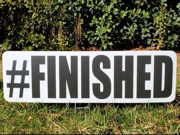 retirement yard signs, graduation yard signs grad yard signs, happy retirement yard signs, #finished