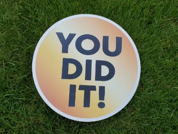 Yard Card: "You DId It!" circle graduation yard card Cary card my yard