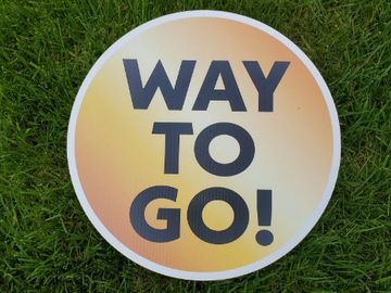 Yard Card: "Way To Go!" circle graduation yard card Cary card my yard