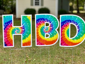 Tie Dye happy birthday yard card, best yard cards, birthday yard card rental Raleigh, yard signs