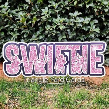Swiftie pink yard sign, Gink glitter Swiftie yard sign