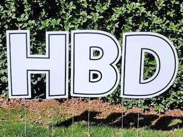 white HBD, white happy birthday yard card Apex, best yard cards near me, big yard sign letters