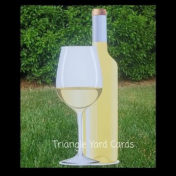 Custom yard card:  White wine bottle and glass "Mother's Day" yard card Cary