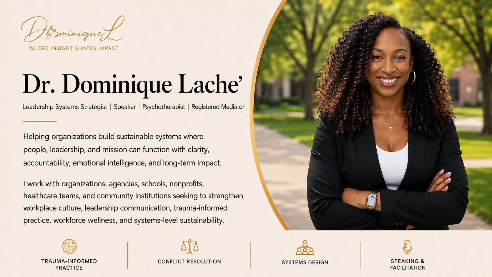 Dr. Dominique Lache', leadership strategist and psychotherapist, smiling confidently outdoors.