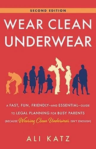 Book cover for 'Wear Clean Underwear' by Ali Katz.