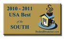 The 2010 - 2011 award of Best in the South from BedandBreafast.com.