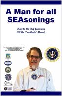 A man for all SEAsonings: Hail to the Chef and All the Presidents' Menu's is coming in 2020!