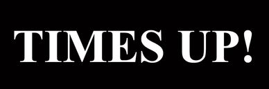 The TIMES UP! logo in black and white.