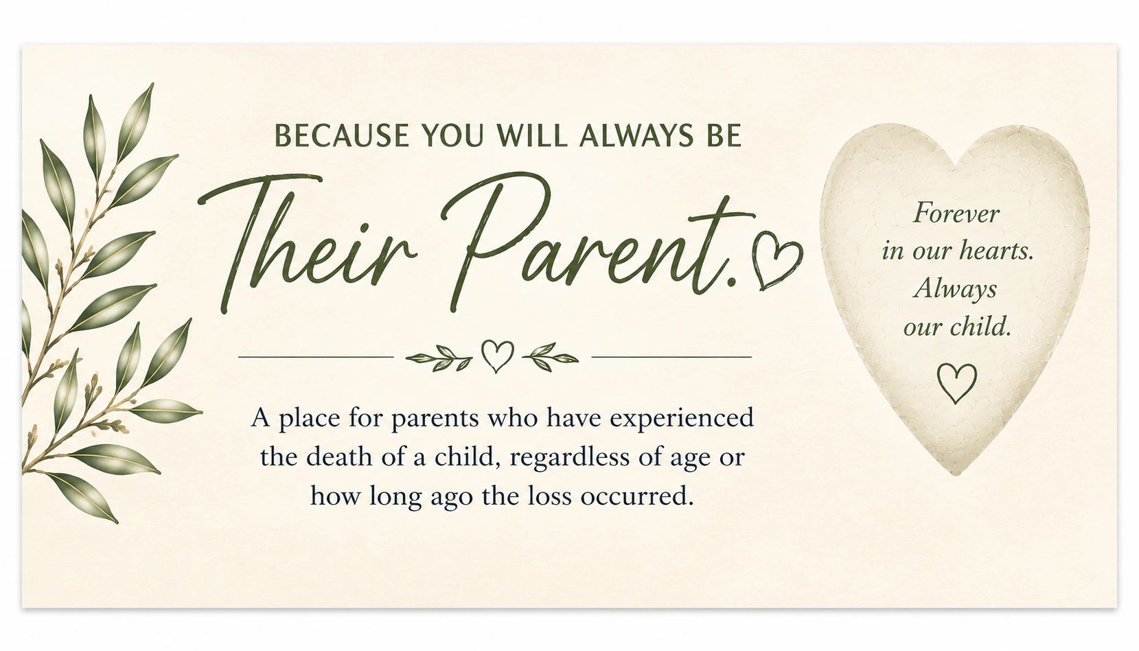 Support message for bereaved parents who lost a child.