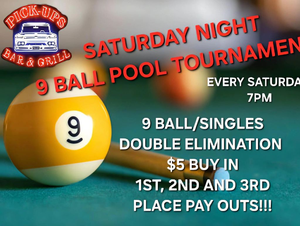 Advertisement for a 9 ball pool tournament at Pick-Ups Bar & Grill.