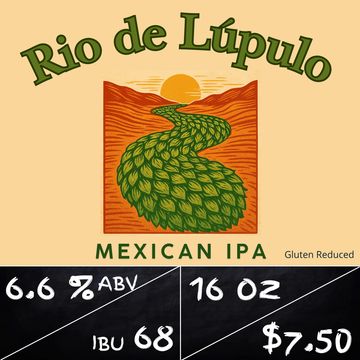 Rio de Lúpulo Mexican IPA (river of hops)